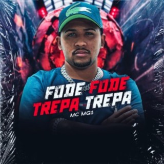 Fode fode, Trepa trepa