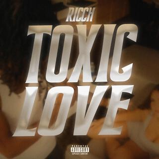 Toxic Love