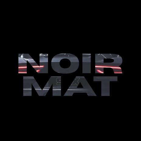 Noir Mat | Boomplay Music