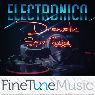 Electronica: Dramatic Spine Tingling