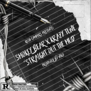 Straight Out The Mud (feat. KrazyTune)