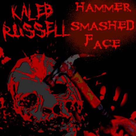 Hammer Smashed Face | Boomplay Music