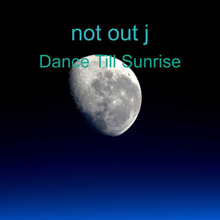 Dance Till Sunrise