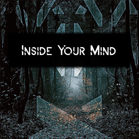 Inside Your Mind | Boomplay Music