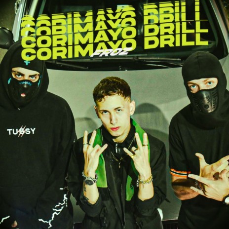 Corimayo Drill | Boomplay Music