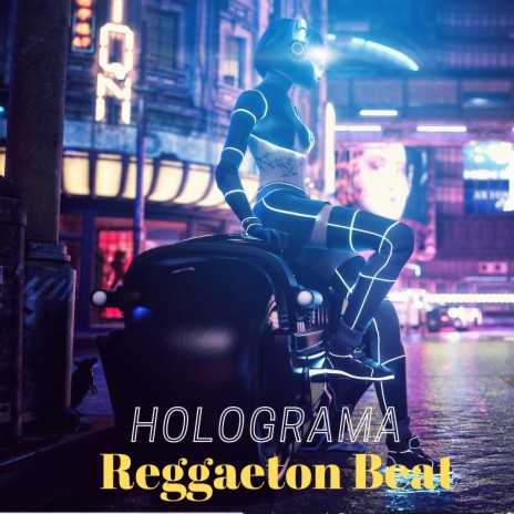 Holograma (Reggaeton Instrumental) | Boomplay Music