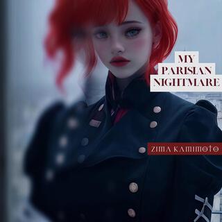 My Parisian Nightmare lyrics | Boomplay Music