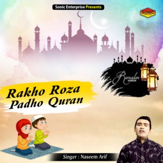 Rakho Roza Padho Quran