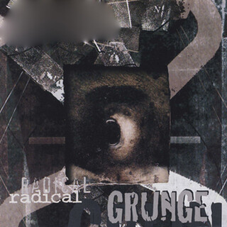 Radical Grunge