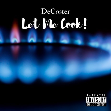Let Me Cook | Boomplay Music