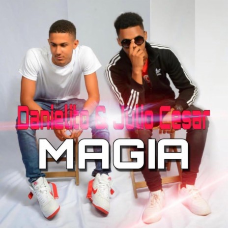 Magia ft. Danielito | Boomplay Music