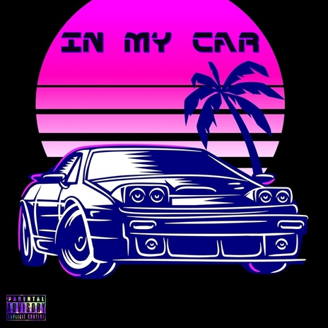 In My Car | Boomplay Music