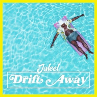 Drift Away