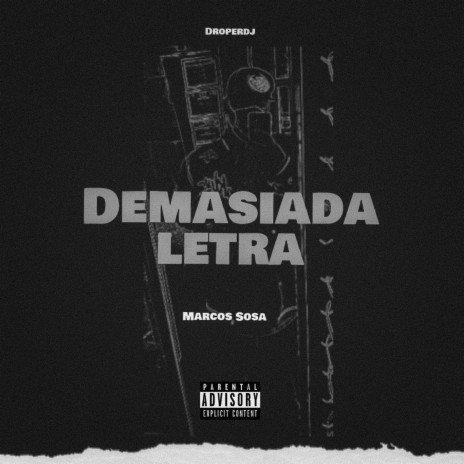 Demasiada letra (feat. Marcos Sosa) | Boomplay Music