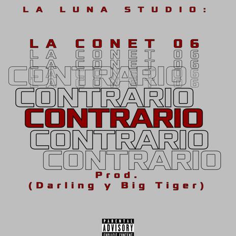 Contrario ft. La Conet 06 | Boomplay Music