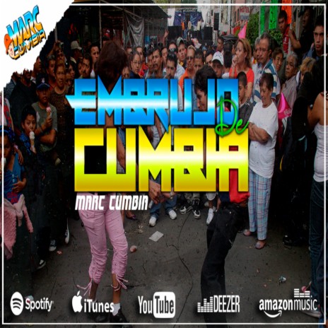 Embrujo de Cumbia 2022 (MarcCumbia) | Boomplay Music