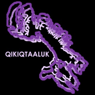 Qikiqtaaluk (Single)