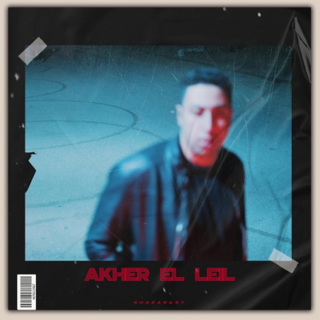 Akher El Leel | Boomplay Music