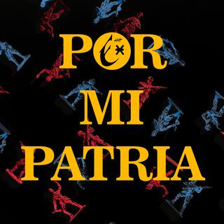 Por Mi Patria