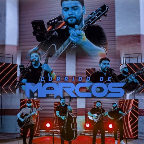 El Corrido De Marcos | Boomplay Music