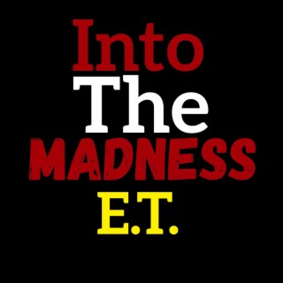 Into The Madness