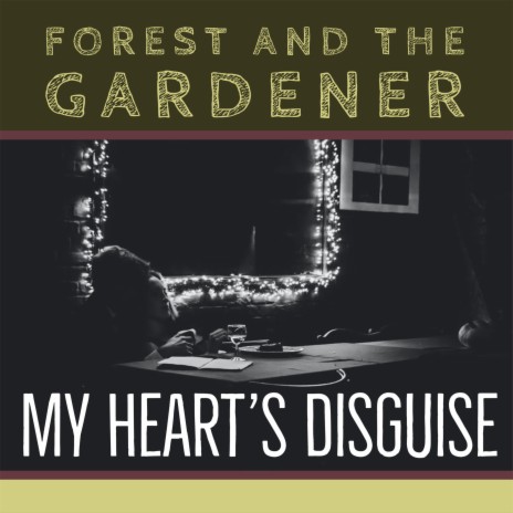 My Heart's Disguise | Boomplay Music