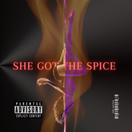 She Got The Spice (Summer Version)