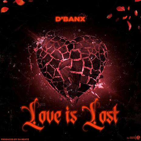 Love Is Lost | Boomplay Music