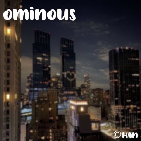 ominous | Boomplay Music