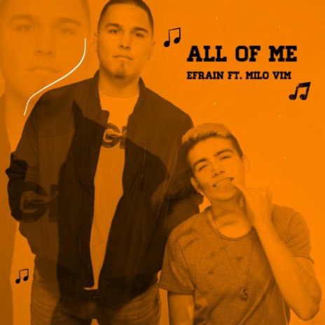 All of Me ft. Milo Vim | Boomplay Music