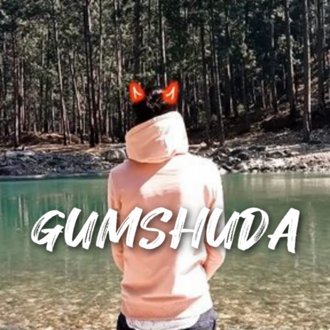 GUMSHUDA | Boomplay Music