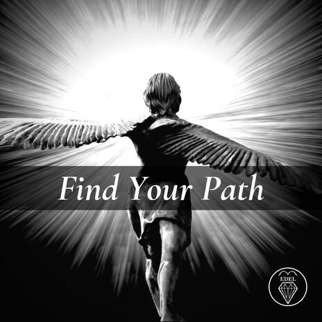 Find Your Path | Boomplay Music