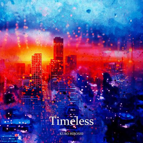 Timeless | Boomplay Music