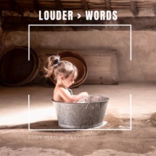 Louder > Words