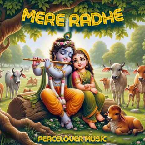 Mere Radhe | Boomplay Music