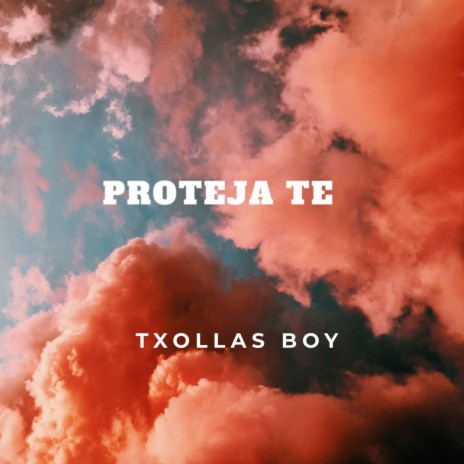 Proteja Te | Boomplay Music