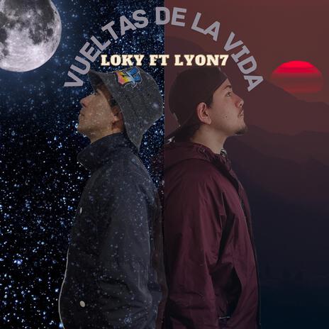 Vueltas de la vida ft. Lyon7 | Boomplay Music