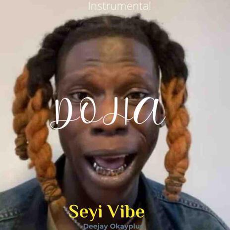 Seyi Vibez Doha Instrumental | Boomplay Music