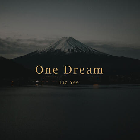 One Dream | Boomplay Music