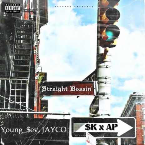 Straight Bossin' ft. Jayco | Boomplay Music