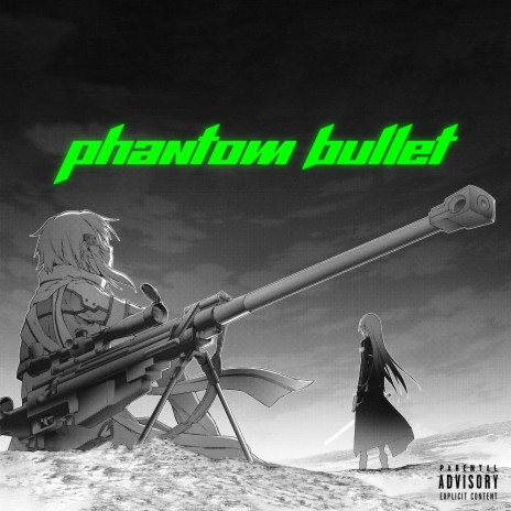 Phantom Bullet | Boomplay Music