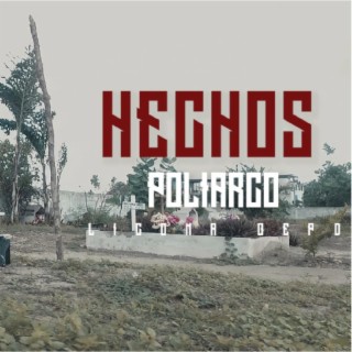 Hechos (Tiradera pa´Licona / Decicatori al REap de Cartagena)