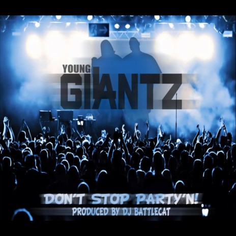 Don't Stop Party'n | Boomplay Music