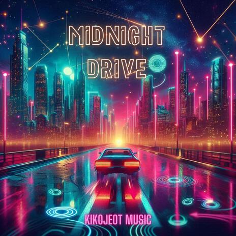 Midnight Drive | Boomplay Music