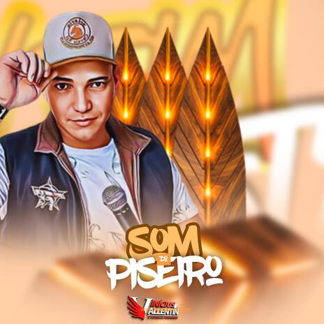 Som do piseiro | Boomplay Music