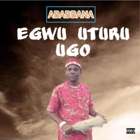 Egwu uturu Ugo | Boomplay Music