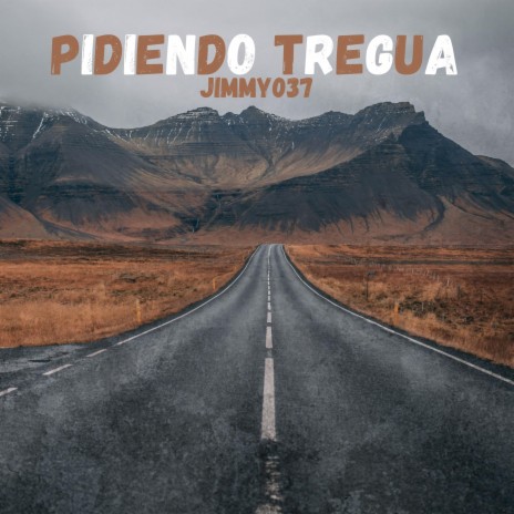 Pidiendo Tregua | Boomplay Music