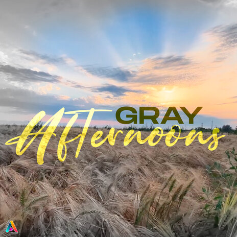 Gray Afternoons | Boomplay Music