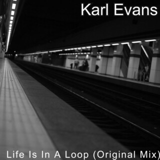 Life Is In A Loop (Original Mix)