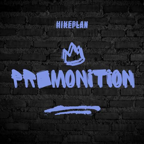 Premonition | Boomplay Music